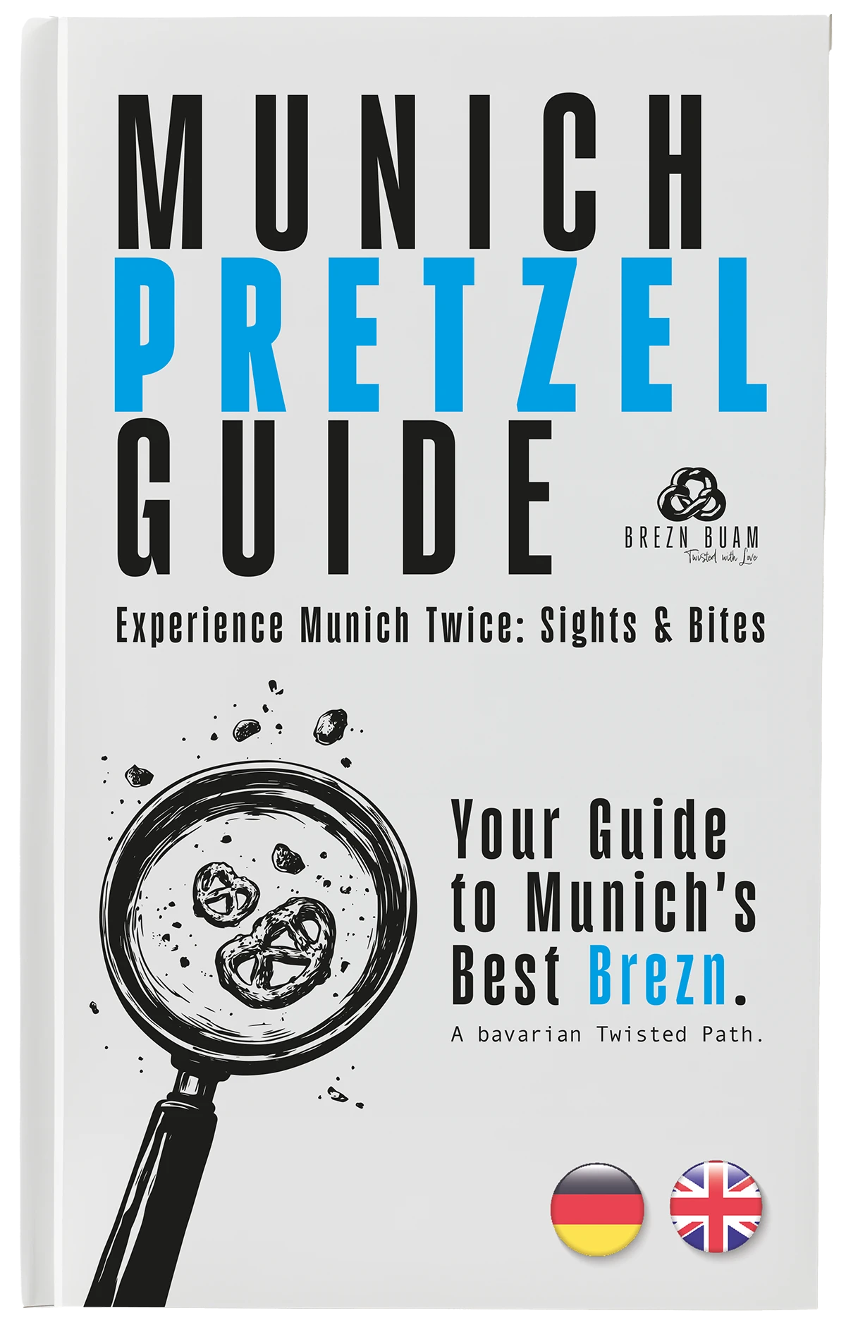 Munich Pretzel Guide Buch